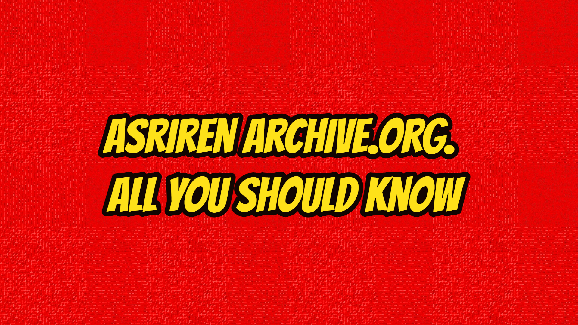 What is Asriren archive.org